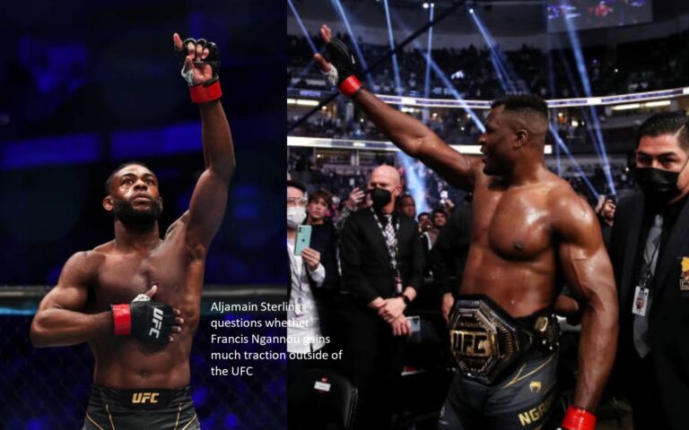 Aljamain Sterling questions whether Francis Ngannou gains much traction outside of the UFC