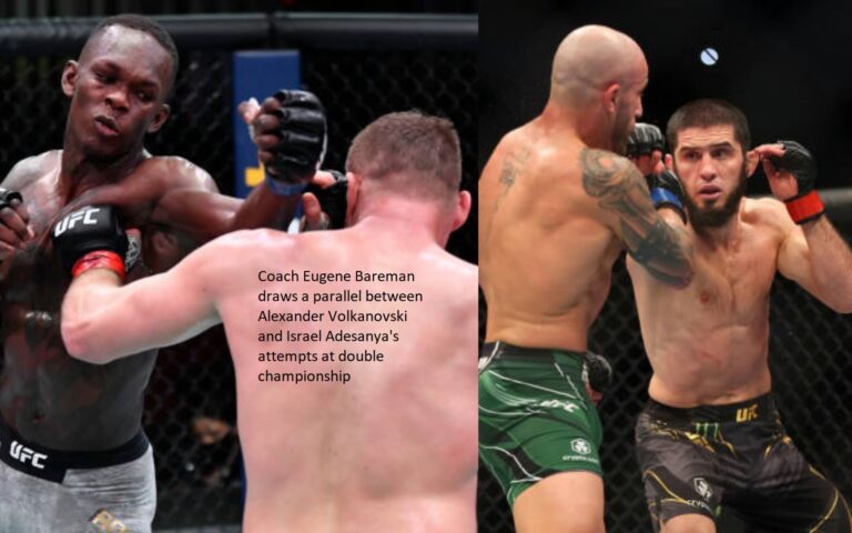 Coach Eugene Bareman draws a parallel between Alexander Volkanovski and Israel Adesanya’s attempts at double championship