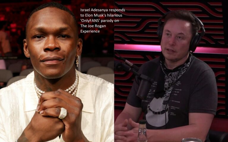 Israel Adesanya responds to Elon Musk’s hilarious ‘OnlyFANS’ parody on The Joe Rogan Experience