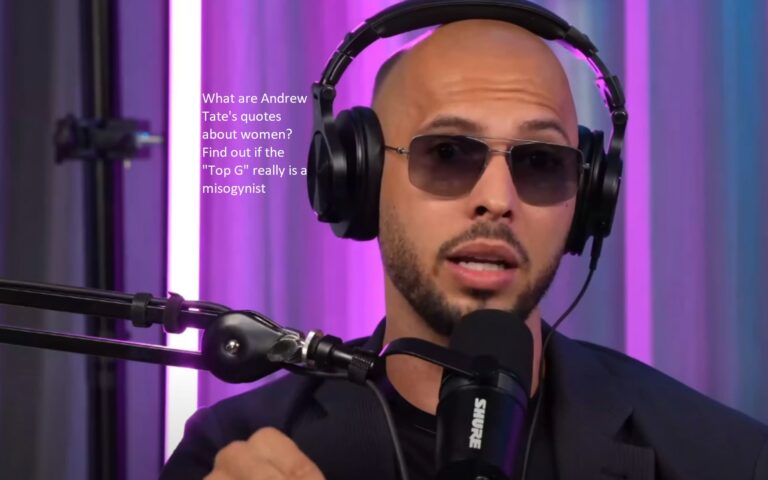 What are Andrew Tate’s quotes about women? Find out if the “Top G” really is a misogynist