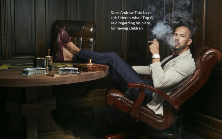 Do Andrew Tate’s children exist? Here is what “Top G” had to say about his desire to have children.