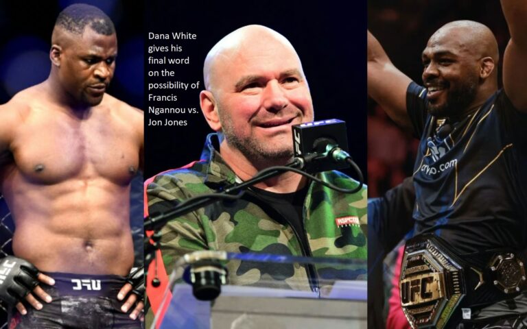 Dana White gives his final word on the possibility of Francis Ngannou vs. Jon Jones