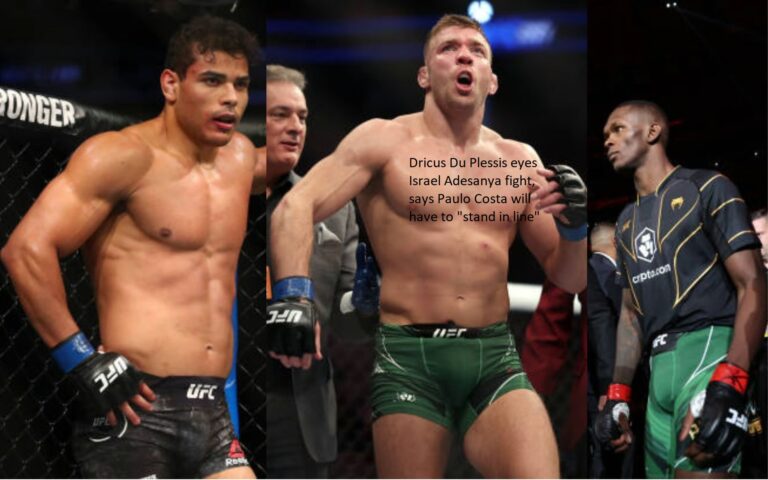 Dricus Du Plessis eyes Israel Adesanya fight, says Paulo Costa will have to “stand in line”