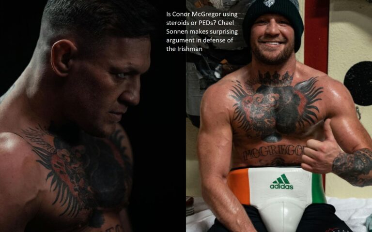 Does Conor McGregor use PEDs or steroids? Chael Sonnen makes an unexpected case for the Irishman