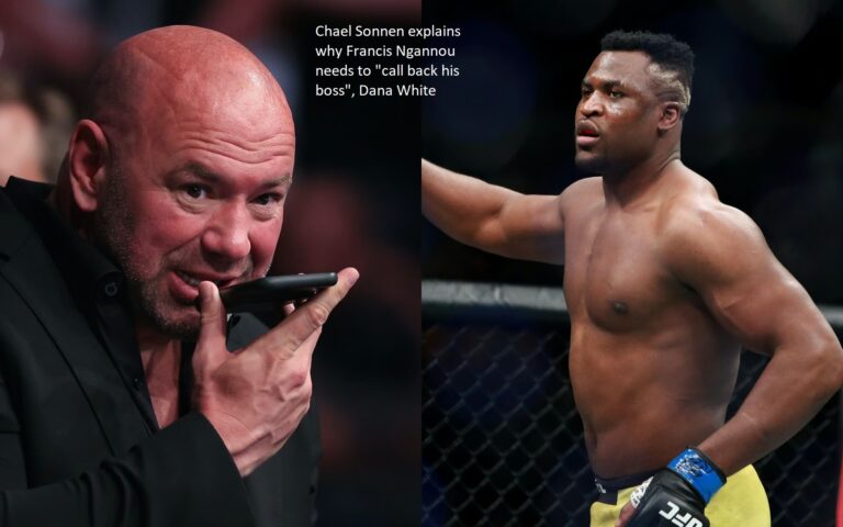 Francis Ngannou needs to “call back his boss,” Dana White, according to Chael Sonnen, who explains why.