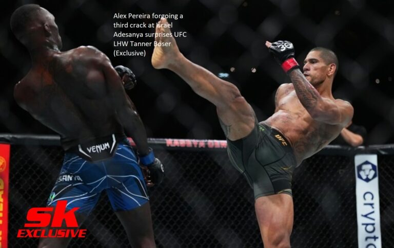 Unexpectedly, Alex Pereira declines to face Israel Adesanya a third time, according to UFC LHW Tanner Boser (Exclusive).