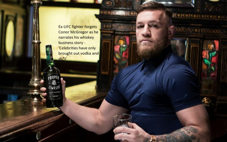 Conor McGregor is forgotten as the former UFC fighter tells his tale of making whisky: “Celebrities have only brought out vodka and sh*t.”