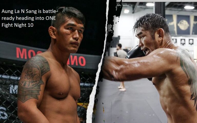 Aung La N Sang is prepared for battle ahead of ONE Fight Night 10
