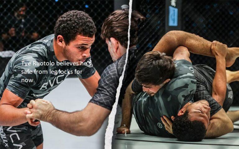 Tye Ruotolo thinks that he is immune to leg locks for the time being.