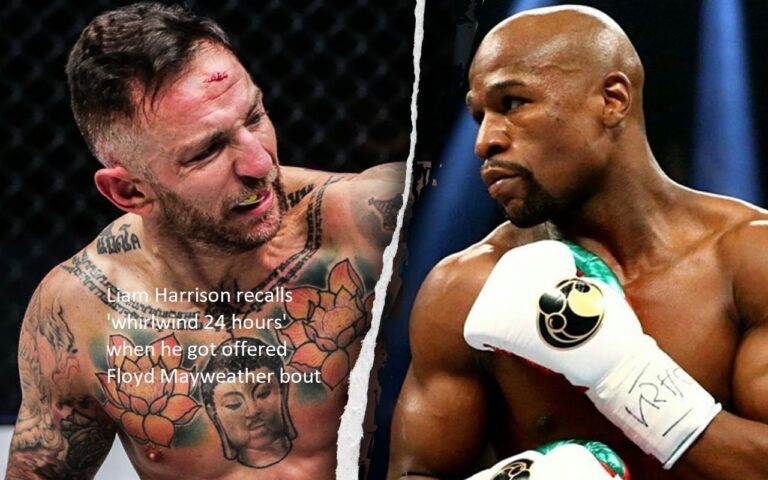 Liam Harrison remembers the “whirlwind 24 hours” that followed the offer of a fight with Floyd Mayweather.