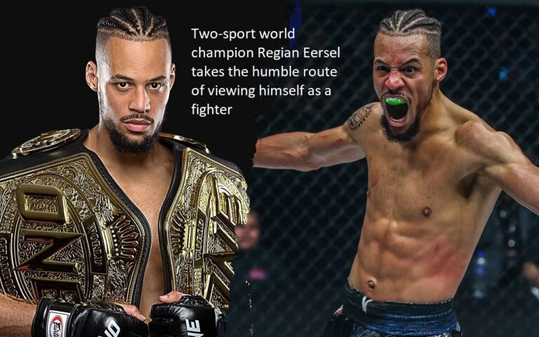 Regian Eersel, a two-time world champion, chooses to perceive himself in a more modest light by perceiving himself as a warrior.