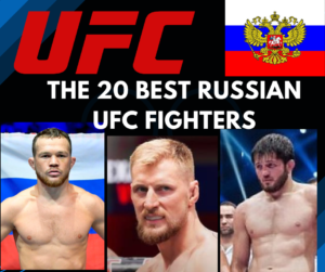 The 20 Best Russian UFC Fighters