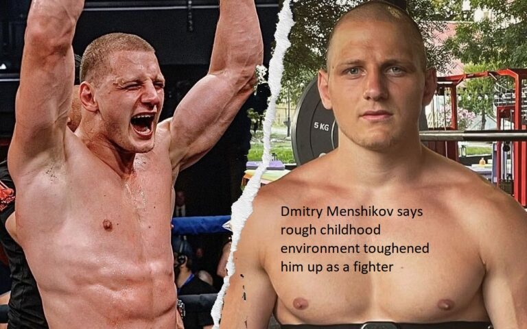 According to Dmitry Menshikov, having a difficult childhood helped him become a more skilled fighter.