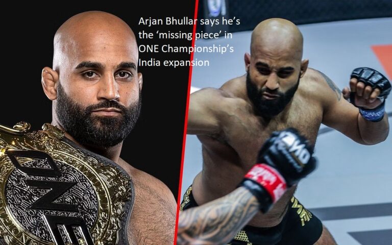 According to Arjan Bhullar, he is the’missing element’ in ONE Championship’s plans to expand into India.