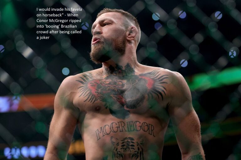 Conor McGregor’s response to the booing Brazilian crowd after being branded a joker: “I would invade his favela on horseback” (I would invade his neighborhood on horseback)