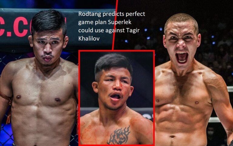 Rodtang identifies the optimal strategy to use. Use it as a weapon against Tagir Khalilov, Superlek could.