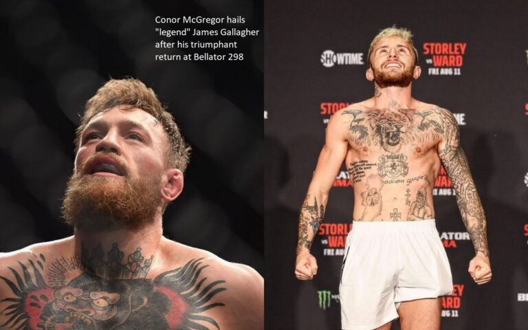 Conor McGregor refers to James Gallagher as a “legend” following the latter’s victorious return at Bellator 298.
