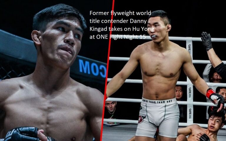 ONE Fight Night 15 features a bout between former contender for the flyweight world belt Danny Kingad and Hu Yong.