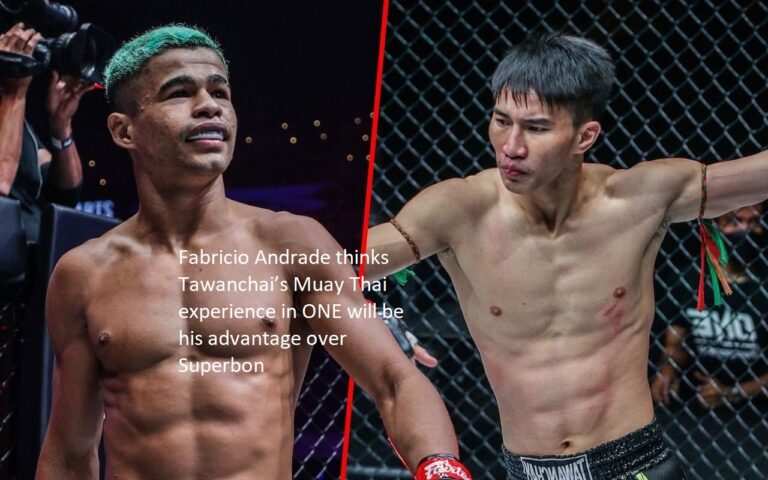 Fabricio Andrade believes that Tawanchai’s previous participation in ONE Muay Thai competition will give him an advantage against Superbon.
