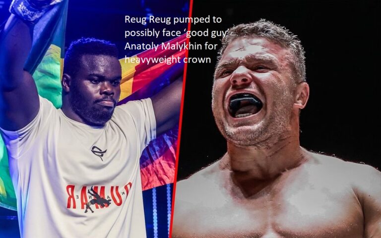 Reug Reug is thrilled to perhaps encounter a ‘decent guy’ For the heavyweight championship, Anatoly Malykhin.