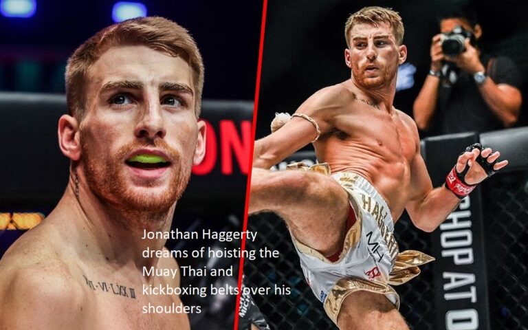Jonathan Haggerty has a desire to one day wear both the Muay Thai and kickboxing championship belts over his shoulders.