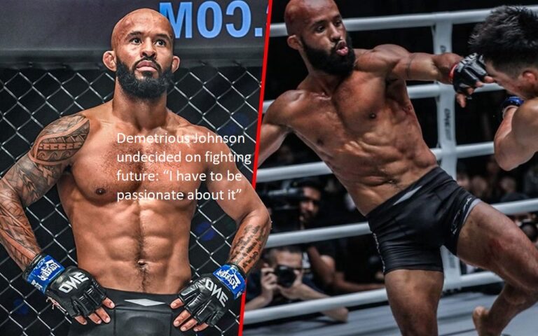 Demetrious Johnson is indecisive about his future in the sport of mixed martial arts and says, “I have to be passionate about it.”