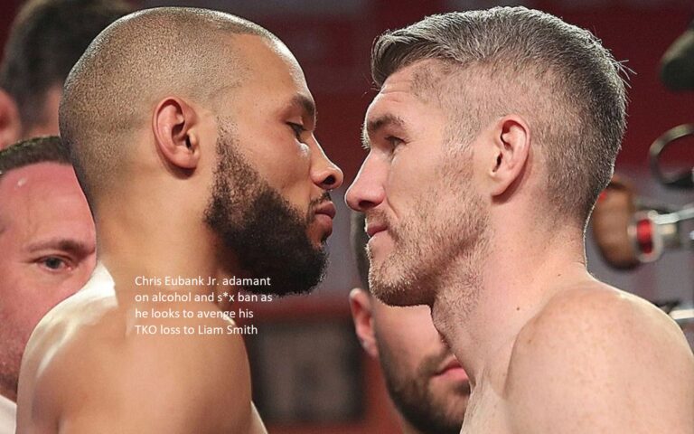 Chris Eubank Jr. is determined about the prohibitions on drink and sex as he seeks to revenge his knockout defeat at the hands of Liam Smith.