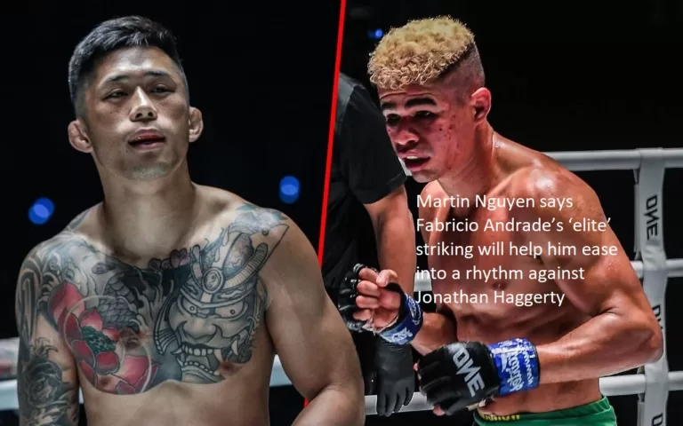 Fabricio Andrade’s ‘exceptional’ striking, according to Martin Nguyen, will make it easier for him to get into a rhythm against Jonathan Haggerty.