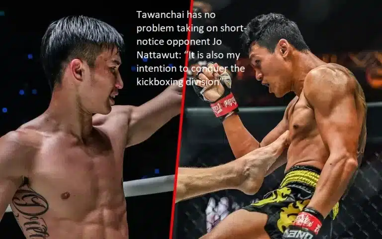 Tawanchai is confident that he will be able to defeat his opponent Jo Nattawut despite the short notice. “It is also my intention to conquer the kickboxing division,” Tawanchai said.
