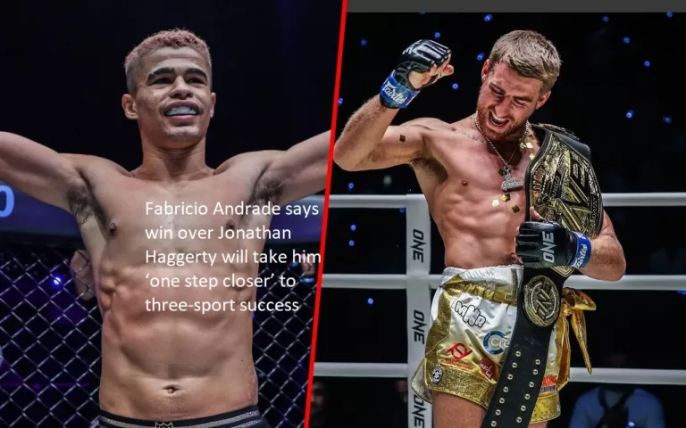 Fabricio Andrade believes that a victory over Jonathan Haggerty will bring him ‘one step closer’ to achieving success in all three of his sports.