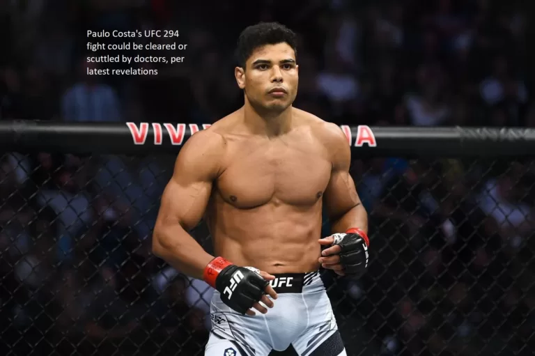 According to the most recent information, the medical staff will decide whether or not Paulo Costa will be allowed to compete at UFC 294.
