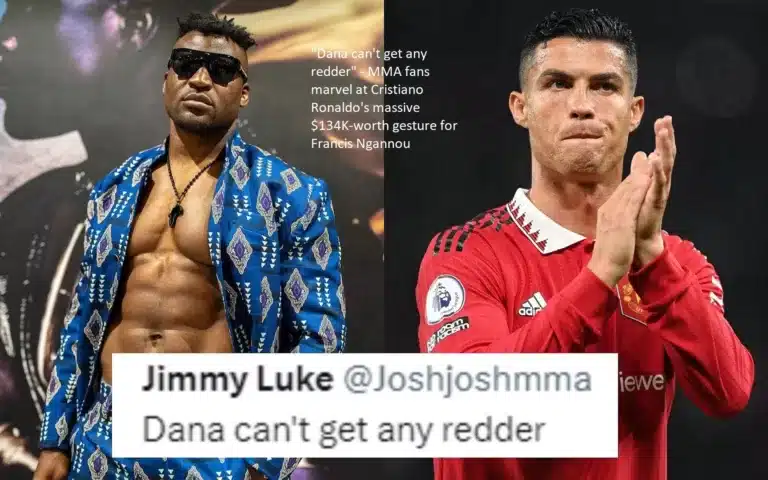 “Dana can’t get any redder” – MMA fans marvel at Cristiano Ronaldo’s big gesture worth $134K for Francis Ngannou.