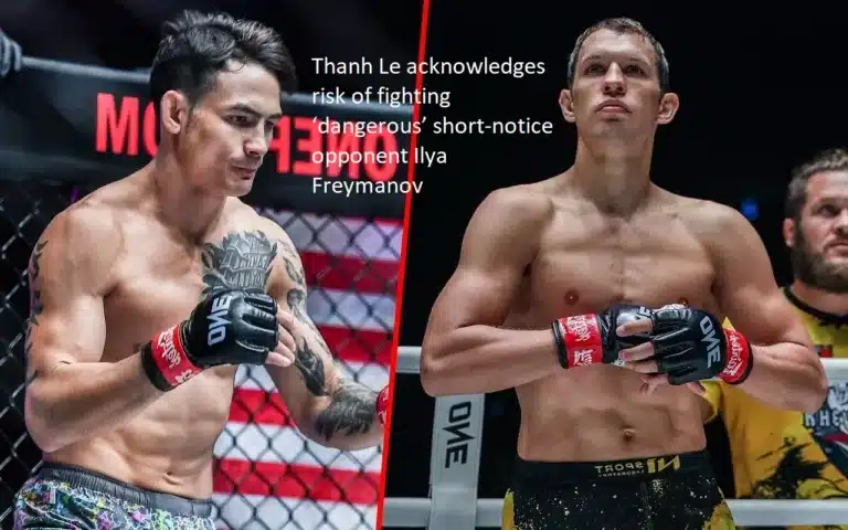 Thanh Le is aware of the dangers of taking on a “dangerous” opponent with such little notice as Ilya Freymanov.