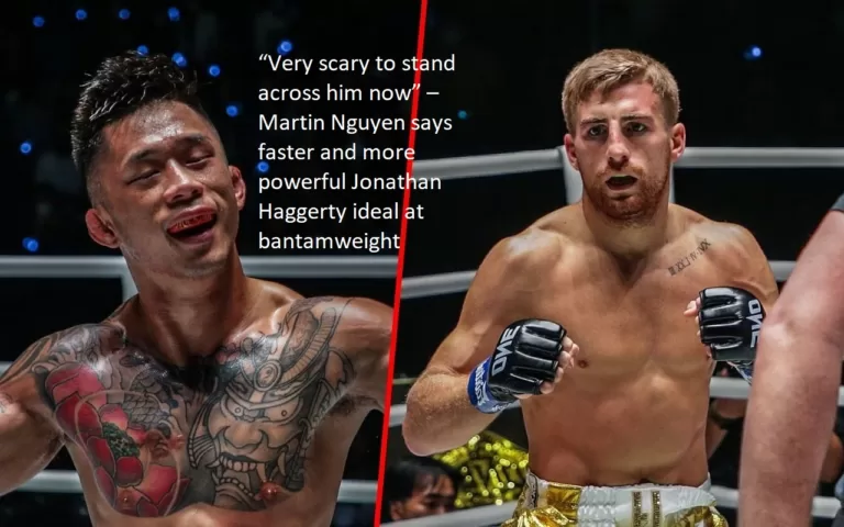 Martin Nguyen claims that it is quite frightening to stand across from him now since he is faster and more strong. Bantamweight is the perfect division for Jonathan Haggerty.