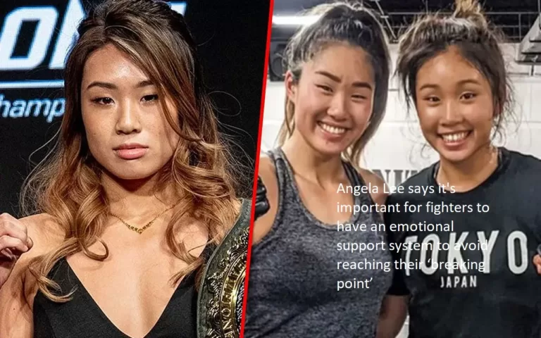 According to Angela Lee, it is crucial for fighters to have an emotional support system in place so that they do not hit their ‘breaking point’