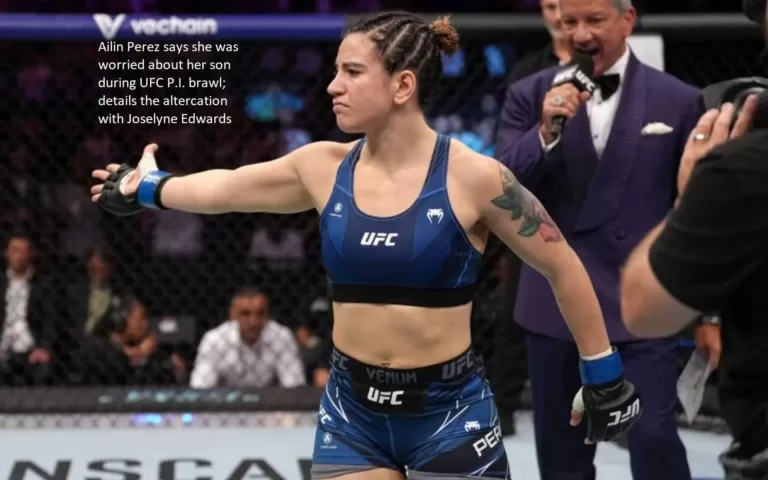 On the occasion of the UFC P.I. incident, Ailin Perez expresses her concern for her son and provides specifics of the altercation with Joselyne Edwards.