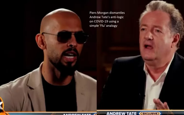 Through the use of a straightforward ‘Flu’ analogy, Piers Morgan deconstructs Andrew Tate’s anti-logic regarding COVID-19.