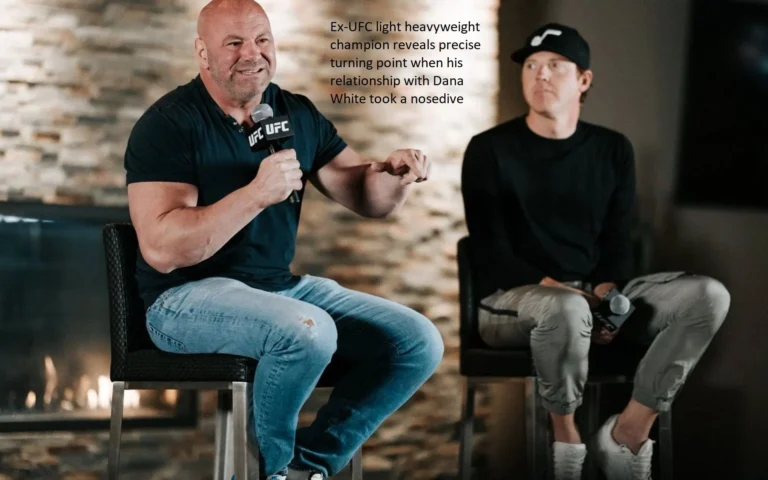 When his relationship with Dana White took a plunge, the former UFC light heavyweight champion reveals the precise moment as the turning point in their relationship.