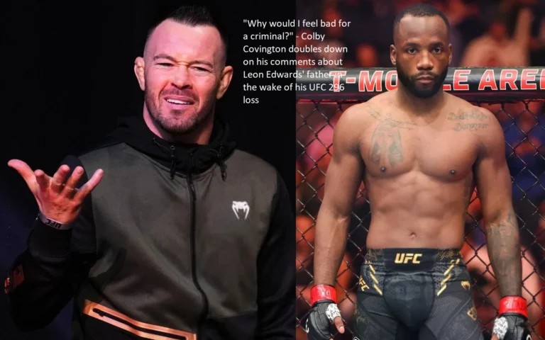 “Why would I feel bad for a criminal?” In the aftermath of his defeat at UFC 296, Colby Covington has reaffirmed his remarks on Leon Edwards’ father.