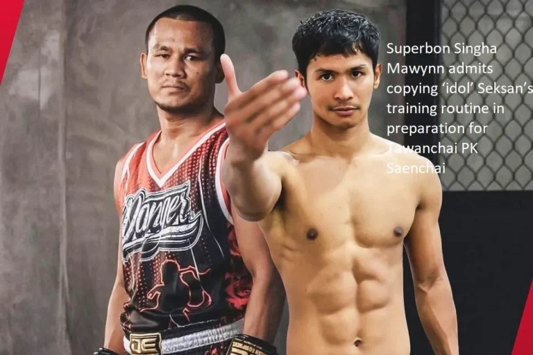 It has been admitted that Superbon Singha Mawynn has replicated the workout routine of ‘idol’ Seksan in order to get ready for Tawanchai PK Saenchai.