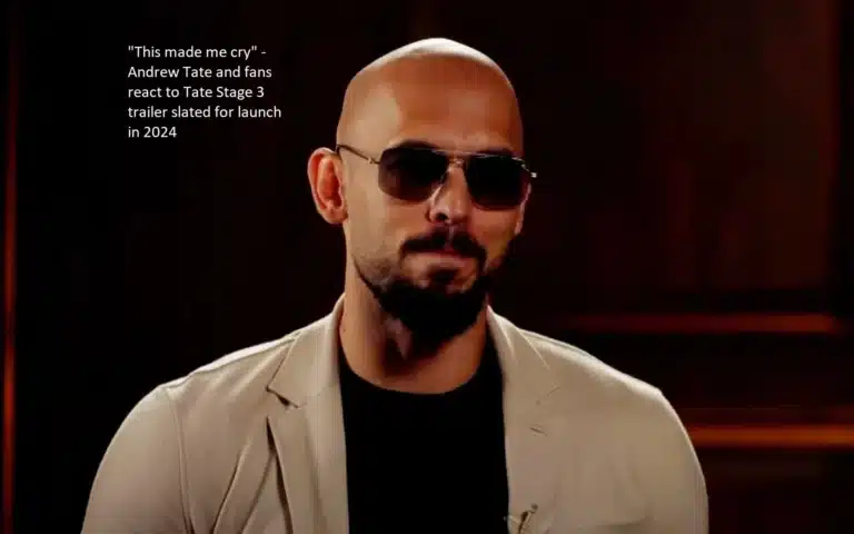 Andrew Tate and his followers respond to the Tate Stage 3 trailer, which is scheduled to be released in 2024. “This made me cry,” they say.