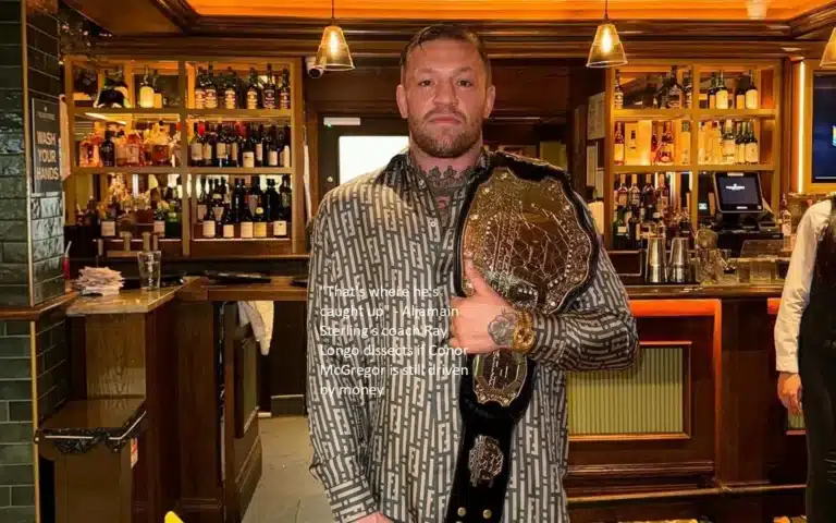 Whether or not Conor McGregor is still motivated by financial gain, Aljamain Sterling’s coach Ray Longo analyzes the situation by saying, “That’s where he’s caught up.”