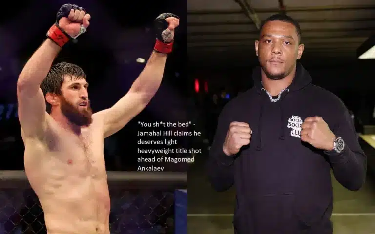 Jamahal Hill has stated that he is entitled to a crack at the light heavyweight belt earlier than Magomed Ankalaev. He has said, “You sh*t the bed.”