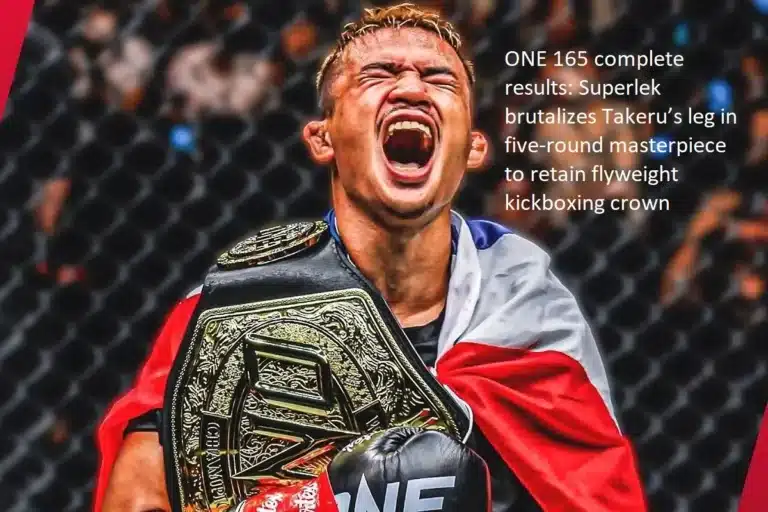 The outcomes of ONE 165 are detailed: In a five-round masterpiece, Superlek brutalizes Takeru’s leg in order to maintain his position as the flyweight kickboxing champion.