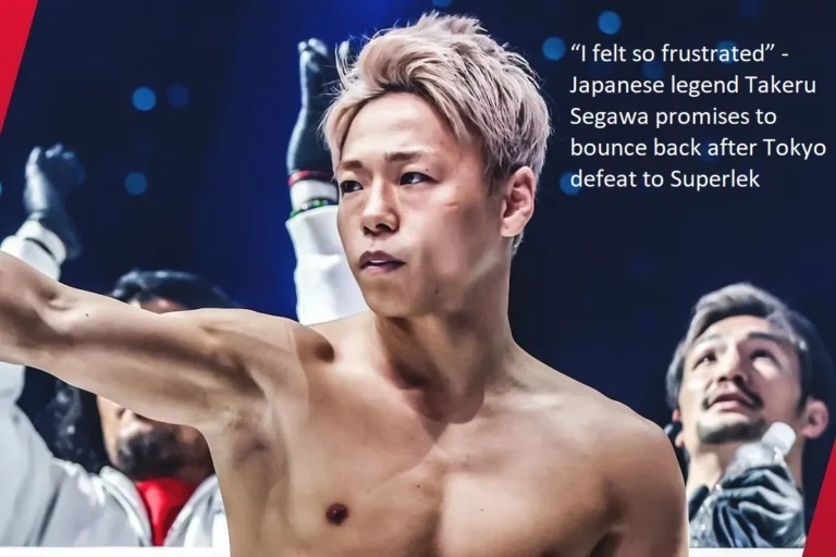 After suffering a setback in Tokyo at the hands of Superlek, Takeru Segawa, a legendary figure in Japanese sports, exclaimed, “I felt so frustrated.”