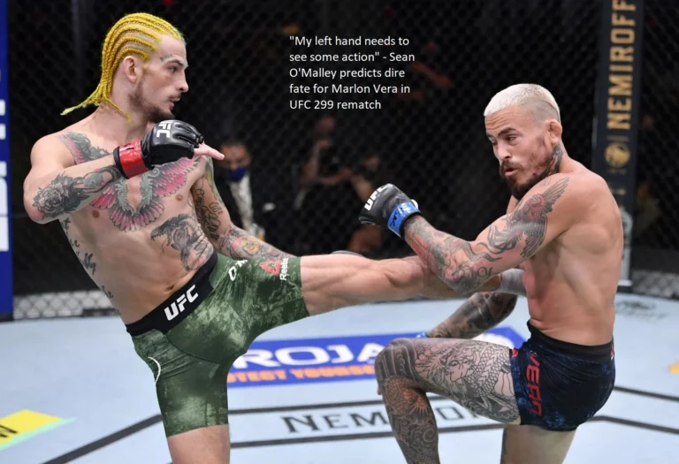 “I need to see some action with my left hand,” Sean O’Malley says, predicting that Marlon Vera will suffer a terrible destiny in the rematch at UFC 299.