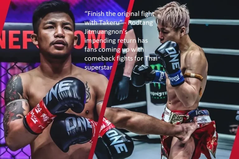 The upcoming return of Rodtang Jitmuangnon has supporters coming up with comeback fights for the Thai superstar. His admirers are saying things like, “Finish the original fight with Takeru.”