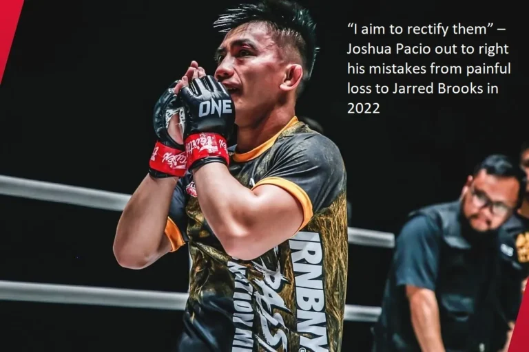 “I intend to rectify them,” Joshua Pacio said in an effort to make amends for the disastrous defeat he suffered at the hands of Jarred Brooks in 2022.