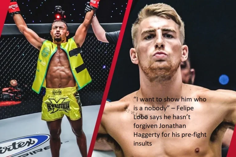 My goal is to demonstrate to him that he is a nobody. Felipe Lobo has stated that he has not forgiven Jonathan Haggerty for the insults that he made prior to the fight.
