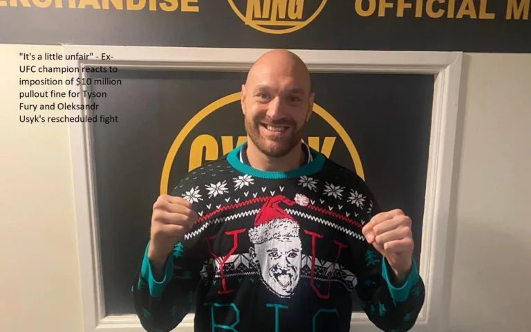 “It’s a little unfair,” said a former Ultimate Fighting Championship champion in response to the enforcement of a $10 million pullout fee for the rescheduled fight between Tyson Fury and Oleksandr Usyk.